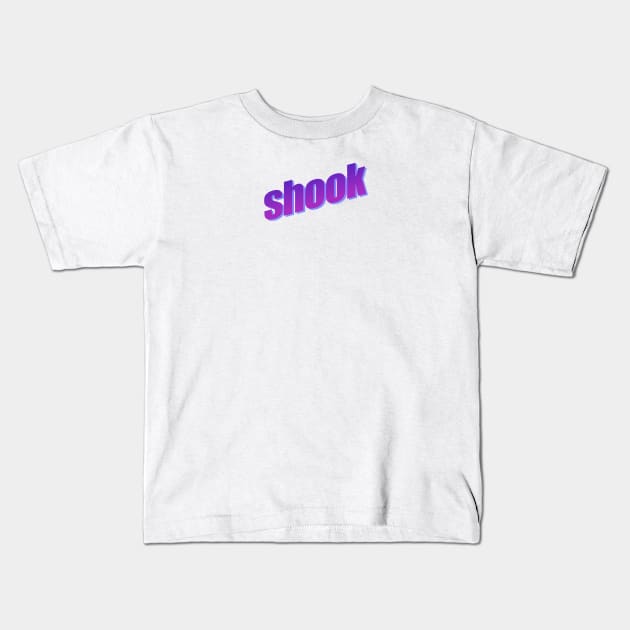 Shook Kids T-Shirt by showmetype